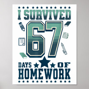 Rolig Jag överlevde 67 Dagar Skola Svårt Läxor Mem Poster