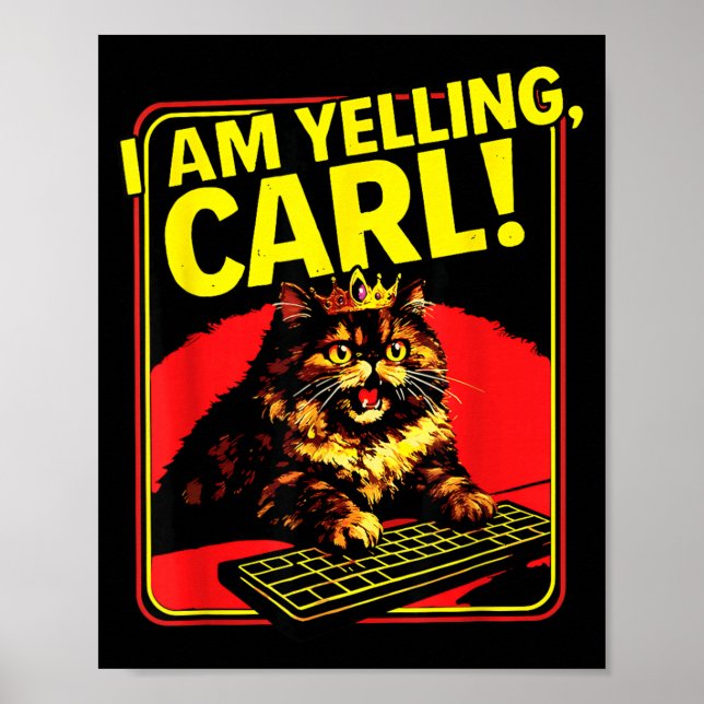 Rolig Jag Skriker Carl Katt Meme Poster (Framsidan)