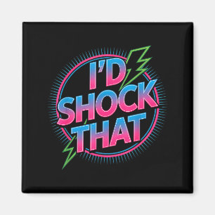 Rolig Jag Skulle Chocka Den Citat Elektrisk Humor  Magnet
