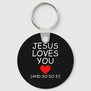 Rolig Jesus Älskar Dig Och Så Gör Jag Jesus Kristn Nyckelring