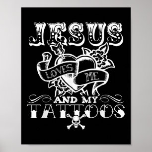 Rolig Jesus Älskar Mig Och Mina Tatueringar  Poster