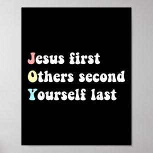 Rolig Jesus Först Andra Sedan Sist Själv Bibel Poster