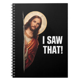 Rolig Jesus "Jag Såg Det" Kristet meme-design Anteckningsbok