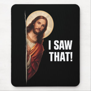 Rolig Jesus "Jag Såg Det" Kristet meme-design Musmatta