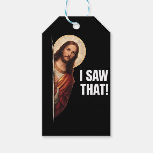 Rolig Jesus "Jag Såg Det" Kristet meme-design Presentetikett