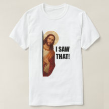 Rolig Jesus "Jag Såg Det" Kristet meme-design