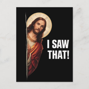 Rolig Jesus "Jag Såg Det" Kristet meme-design Vykort