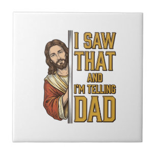 Rolig Jesus jag såg det och berättar för pappa Des Kakelplatta