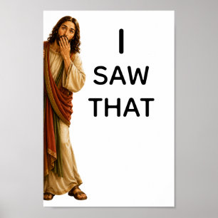 Rolig Jesus jag såg det Poster
