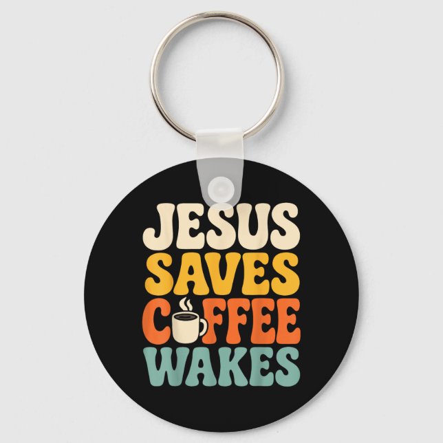 Rolig Jesus Kaffe Kristet Tro Humor Troende Nyckelring (Framsida)