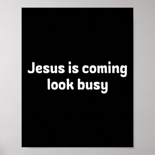 Rolig Jesus Kommer Kolla Upp Ser Utsatt Design  Poster (Framsidan)