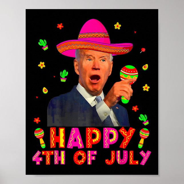 Rolig Joe Biden Cinco De Mayo Glad 4:e Juli Mig Poster (Framsidan)