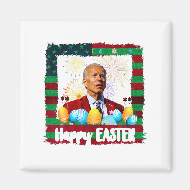 Rolig Joe Biden Glad Påsk Förvirrad 4:e Juli  Magnet (Framsidan)