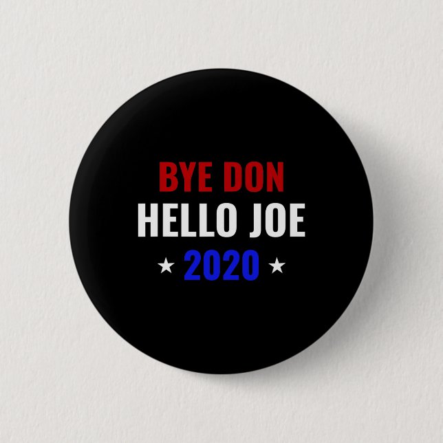 Rolig Joe Biden Hejdå Donald Byedon Hejdå Don Hej  Knapp (Framsida)