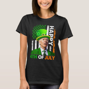 Rolig Joe Biden St Patricks Day Glad 4:e Juli  T Shirt