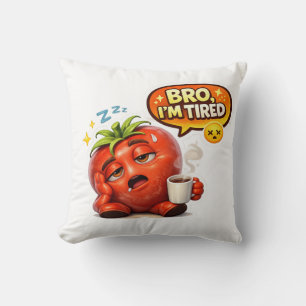 Rolig Jordgubbs "Bro Jag är Trött" Grafisk T-shirt Kudde