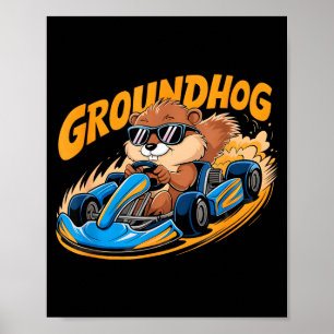 Rolig jordmurmeldjur Go-kart racing Glad jordmurme Poster