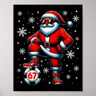 Rolig jul fotboll Cool Santa Claus 6 7 Meme T Poster