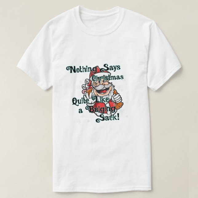 Rolig jul ingenting säger t shirt (Design framsida)