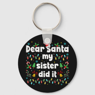 Rolig jul Kära tomte Min syster gjorde det Xmas B Nyckelring
