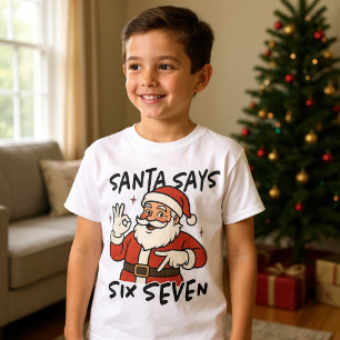 Rolig jul Santa säger sex sju 67 barn T Shirt