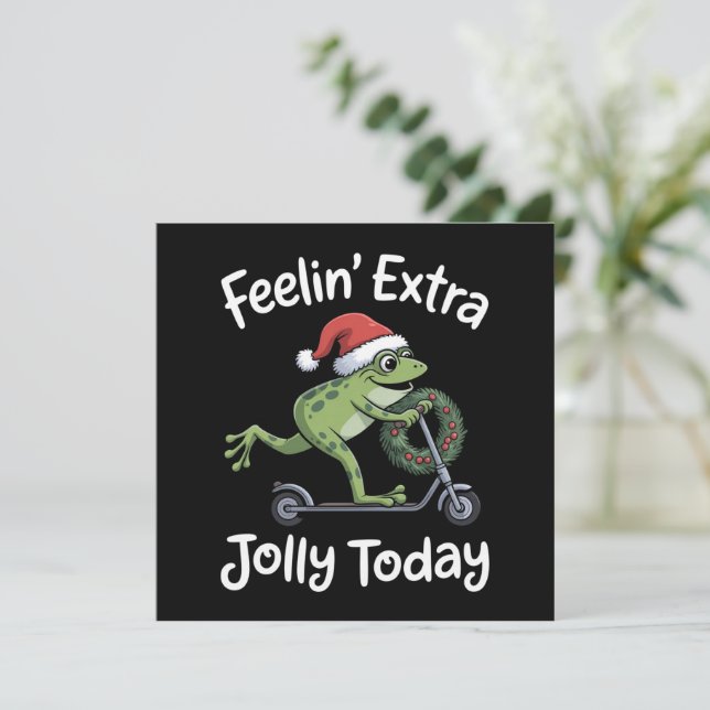 Rolig julgroda Känner mig extra glad i dag  Julkort (Stående Fram)