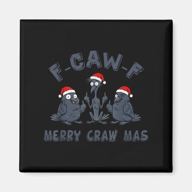 Rolig julkråka grafik – F-caw-f God jul Krå  Magnet (Framsidan)