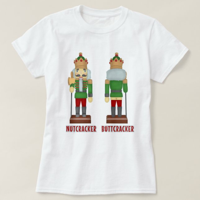 Rolig julnötknäppare humoristiska Buttcracker Tee Shirt (Design framsida)