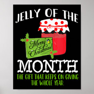 Rolig julskjorta - Jelly Of The Month Club T Poster