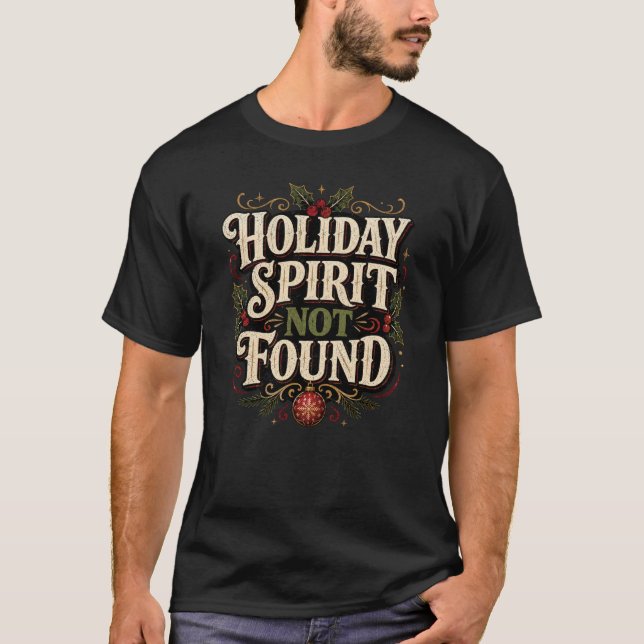 Rolig julstämning hittades inte t shirt (Framsida)