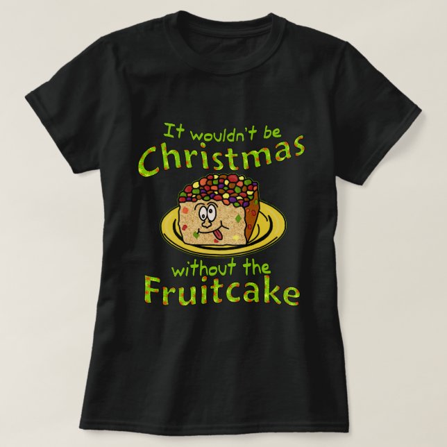 Rolig jultecknadFruitcake v2 T Shirt (Design framsida)