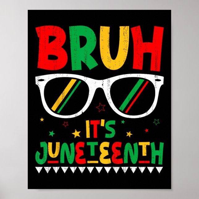 Rolig Juneteenth Pojkar Flickor Barn Bruh Det är J Poster (Framsidan)