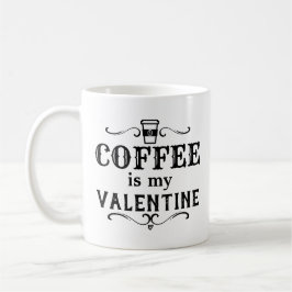 Rolig kaffe är min Valentin Kaffemugg