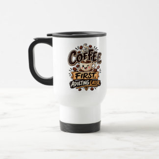 Rolig kaffe först, vuxenliv senare resemugg