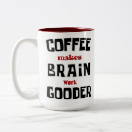 Rolig kaffe gör hjärnan bättre Två-Tonad mugg