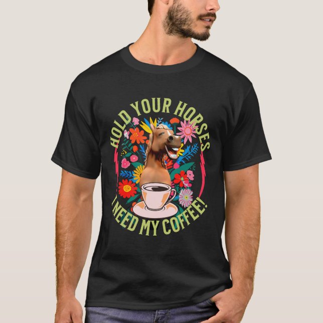 Rolig kaffeböns-häst humor t shirt (Framsida)