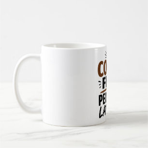 Rolig kaffemug – Kaffe först, människor senare – S Kaffemugg