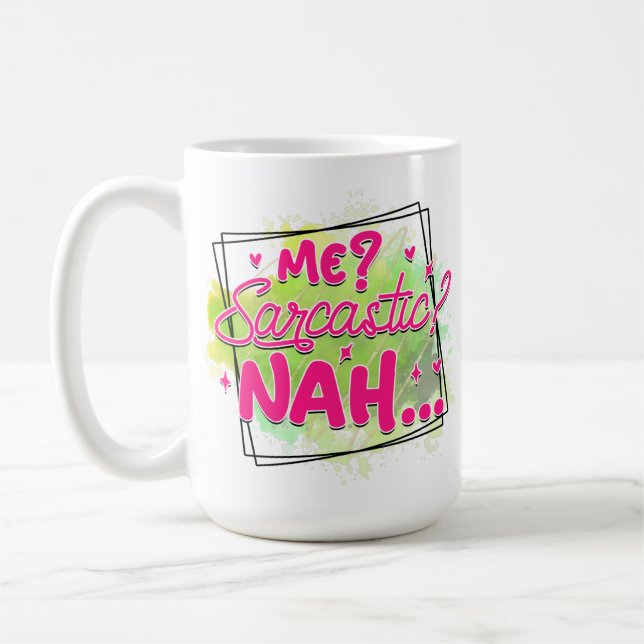 Rolig kaffesarkasm ordkonst sarksatisk kaffemugg (Vänster)