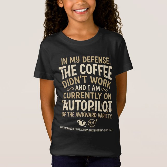 Rolig kaffetypografi t shirt (Framsida)