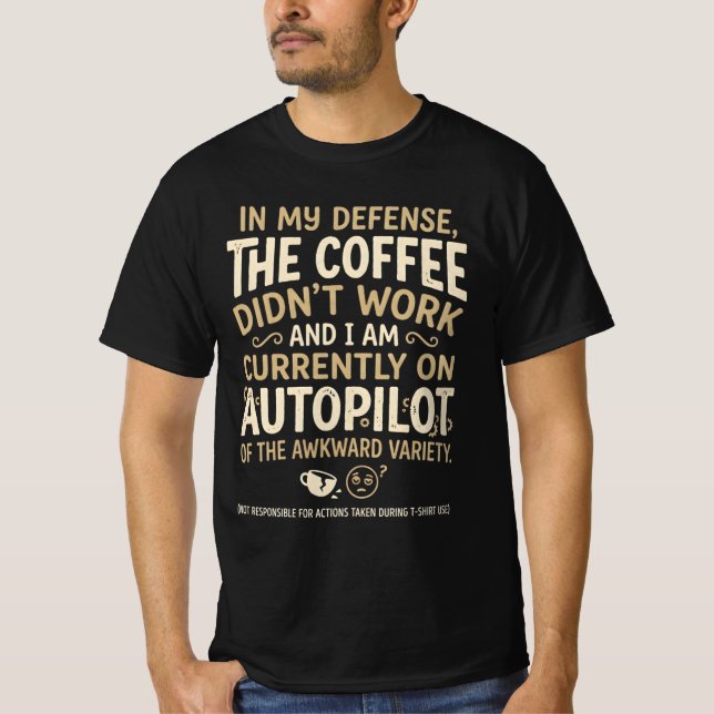 Rolig kaffetypografi t shirt (Framsida)