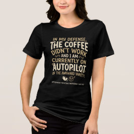Rolig kaffetypsnitt t shirt