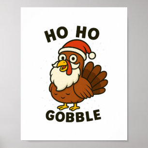 Rolig Kalkon Santa jul Thanksgiving humor Ho Poster