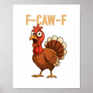Rolig kalkon tacksgiving humorcitat Turk Poster