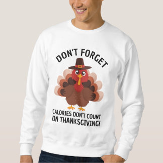 Rolig kalkon Thanksgiving humor räkna kalorier Lång Ärmad Tröja
