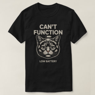 Rolig ”Kan inte fungera” Låg batteri Katt Minimali T Shirt