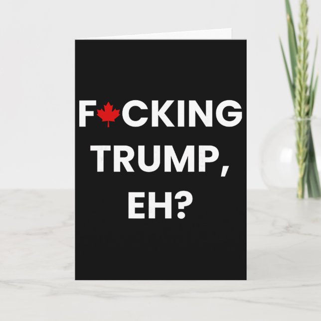 Rolig Kanada Lönnlöv F-cking Trump, Va  Kort (Framsida)