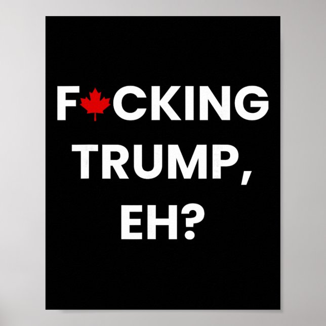 Rolig Kanada Lönnlöv F-cking Trump, Va  Poster (Framsidan)