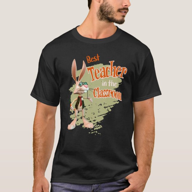 Rolig kanin Bästa läraren i klassrummet T Shirt (Framsida)