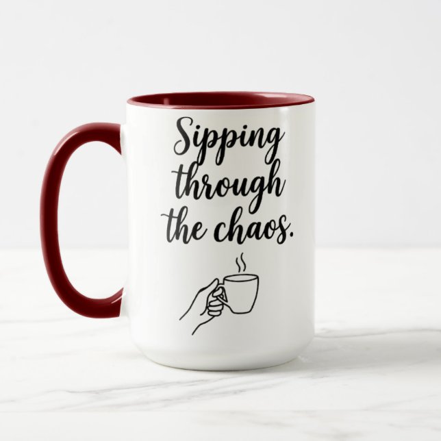 Rolig Kaos Citat Kaffemug - Sipper Genom Mugg (Vänster)