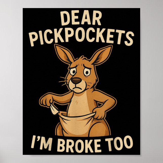 Rolig Kära Biljetter Jag är också pank Känguru  Poster (Framsidan)